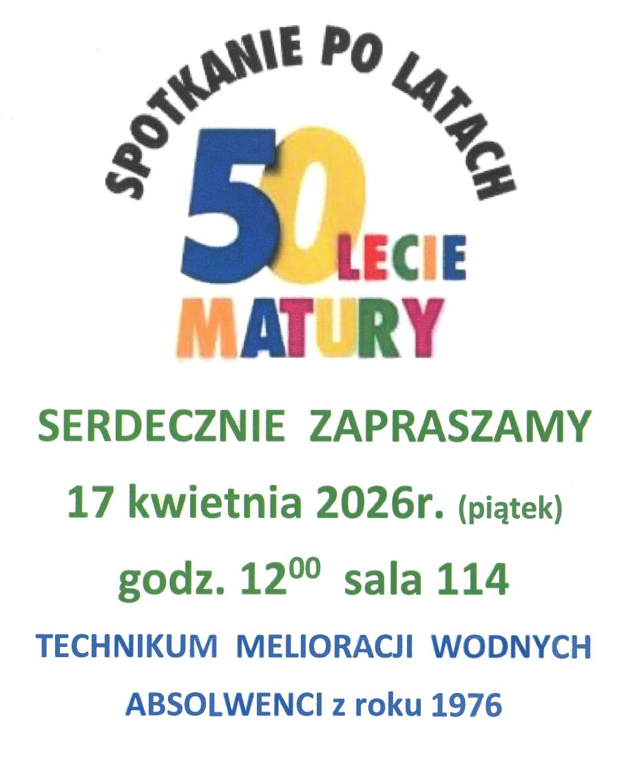 Zaproszenie na spotkanie po latach - 50-lecie matury Zaproszenie na spotkanie po latach - 50-lecie matury